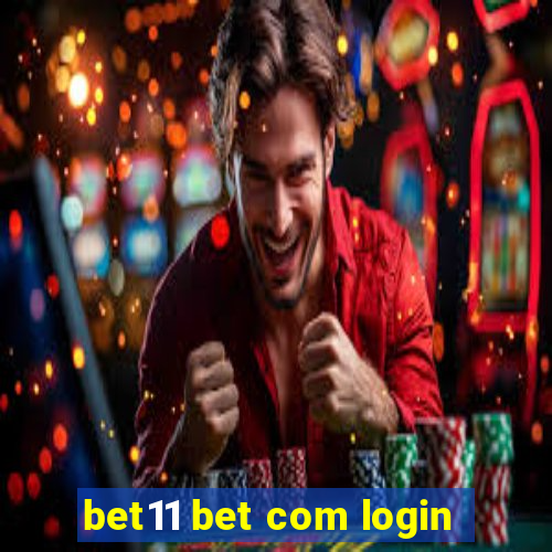 bet11 bet com login